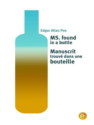 cover image of Ms. found in a bottle/Manuscrit trouvé dans une bouteille